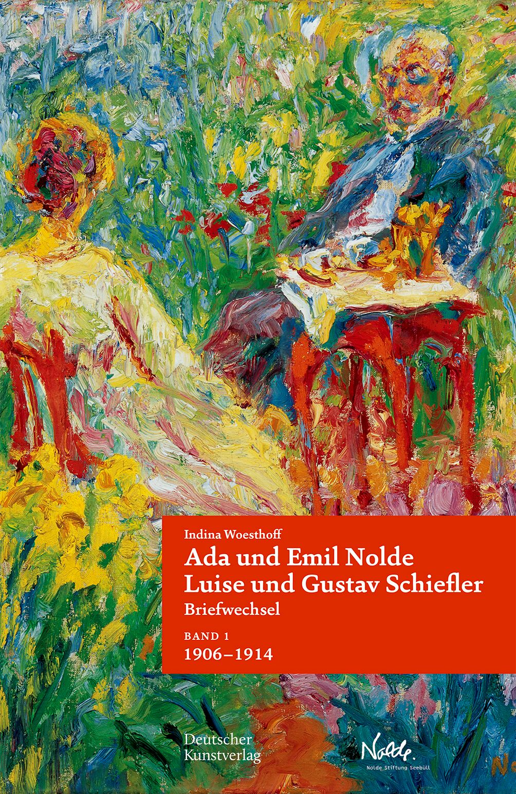 Ada und Emil Nolde – Luise und Gustav Schiefler. Briefwechsel's cover